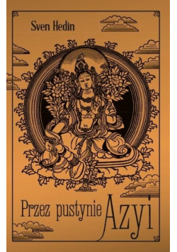 Przez pustynie Azyi
