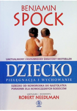 Dziecko. Pielęgnacja i wychowanie