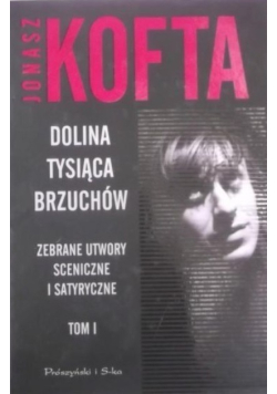 Dolina tysiąca brzuchów Tom I