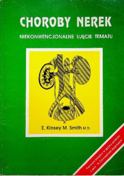 Choroby nerek Niekonwencjonalne ujęcie tematu