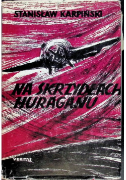 Na skrzydłach Huraganu Tom III i IV