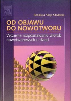 Od objawu do nowotworu