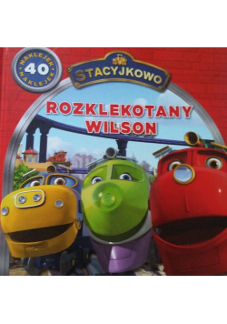 Stacyjkowo Rozklekotany Wilson