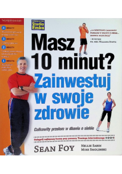 Masz 10 minut? Zainwestuj w swoje zdrowie