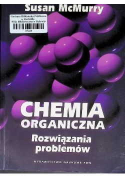 Chemia organiczna Rozwiązania problemów
