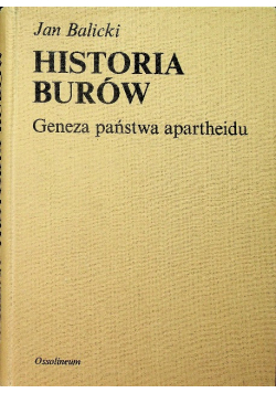 Historia Burów geneza państwa apartheidu