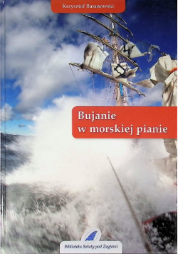 Bujanie w morskiej pianie