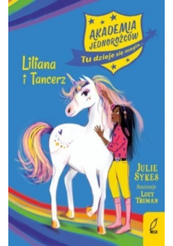 Akademia Jednorożców Liliana i Tancerz Tom 5