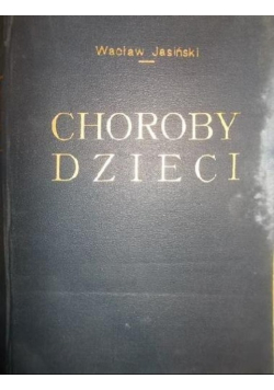 Choroby dzieci, Tom I, 1936 r.