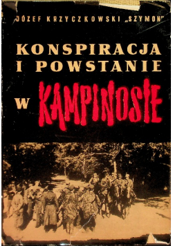Konspiracja i powstanie w Kampinosie