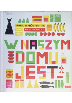 W naszym domu jest