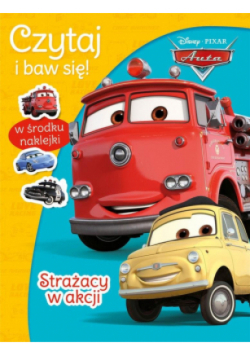 Czytaj i baw się! Strażacy w akcji. Auta