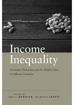 Income Inequality Economic Disparities and the Middle Class in Affluent Countries