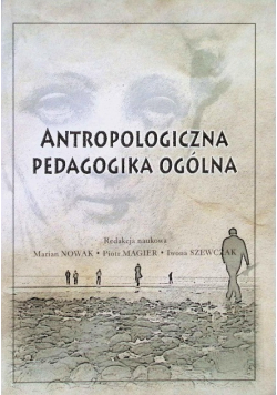 Antropologiczna pedagogika ogólna