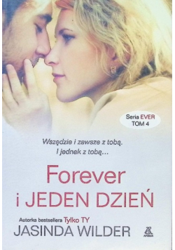 Ever Tom 4 Forever i jeden dzień