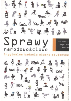 Sprawy narodowościowe. Oryginalne badania własne studentów