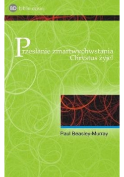 Przesłanie zmartwychwstania Chrystus żyje!