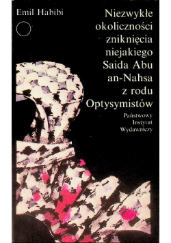 Niezwykłe okoliczności zniknięcia niejakiego Saida Abu an Nahsa z rodu Optysymistów