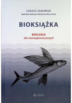 Bioksiążka Biologia dla niewtajemniczonych