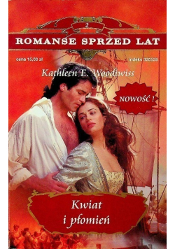 Romanse sprzed lat Tom 2 Kwiat i płomień
