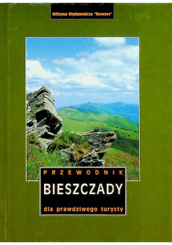 Przewodnik Bieszczady dla prawdziwego turysty