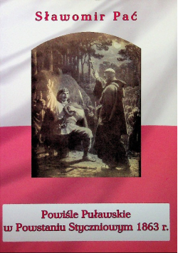 Powiśle Puławskie w Powstaniu Styczniowym 1863 r.
