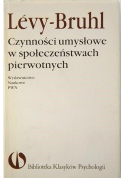 Czynności umysłowe w społeczeństwach pierwotnych