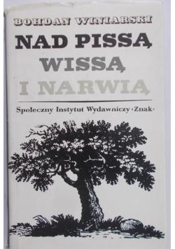 Nad Pissą, Wissą i Narwią