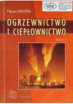 Ogrzewnictwo I Ciepłownictwo Tom I