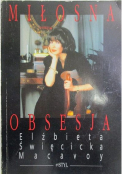 Elżbieta Święcicka - Macawoy - Miłosna obsesja czyli Syndrom Marylin Monroe