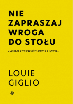 Nie zapraszaj wroga do stołu