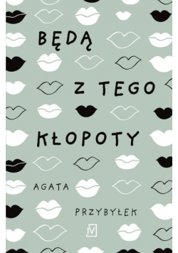 Będą z tego kłopoty