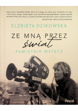 Ze mną przez świat Pamiętnik wstecz