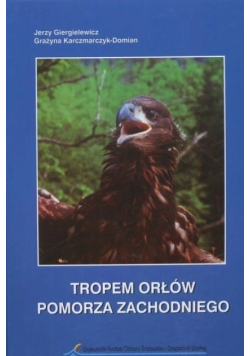 Tropem Orłów Pomorza Zachodniego