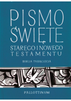 Pismo Święte Starego i Nowego Testamentu