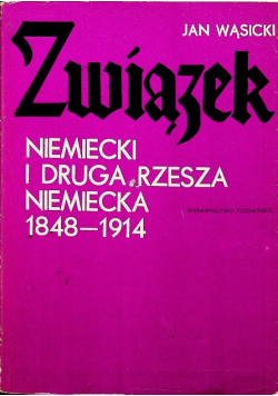 Związek Niemiecki i Druga Rzesza Niemiecka 1848-1914