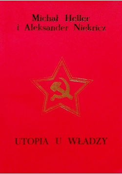 Utopia u władzy Tom I