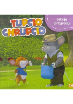 Tupcio Chrupcio 14 Lekcja przyrody