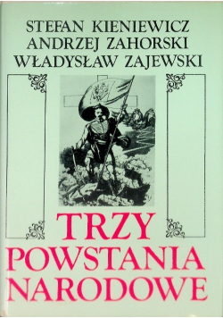Trzy Powstania Narodowe