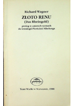 Złoto Renu Das Rheingold