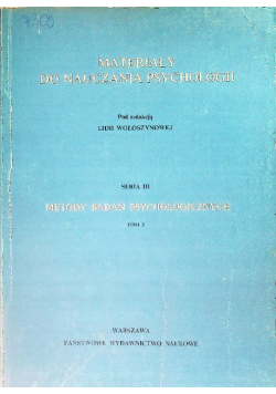 Materiały do nauczania psychologii Metody badań psychologicznych Tom III