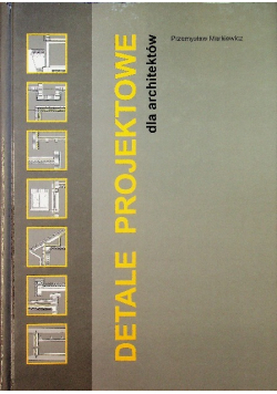 Detale projektowe dla architektów