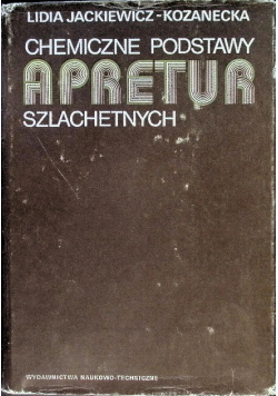 Chemiczne podstawy apretur szlachetnych
