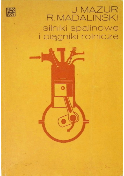Silniki spalinowe i ciągniki rolnicze
