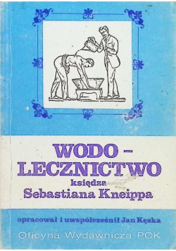 Wodolecznictwo księdza Sebastiana Kneippa
