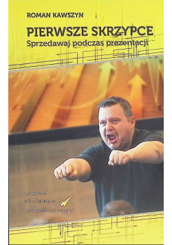 Pierwsze skrzypce Sprzedawaj podczas prezentacji