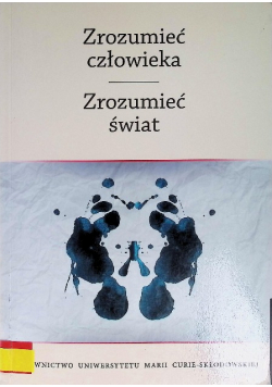Zrozumieć człowieka. Zrozumieć świat Tom 2