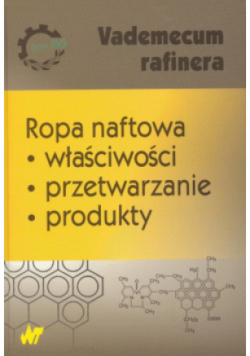 Vademecum rafinera Ropa naftowa