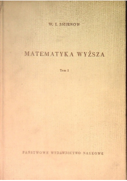 Matematyka Wyższa Tom I