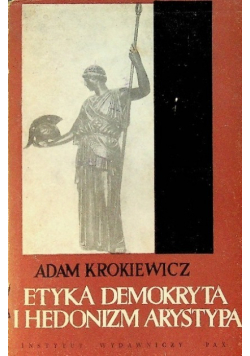 Etyka Demokryta i hedonizm Arystypa